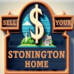 Sell my home in Stonington