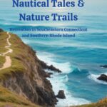 Nautical Tales & Nature Trails