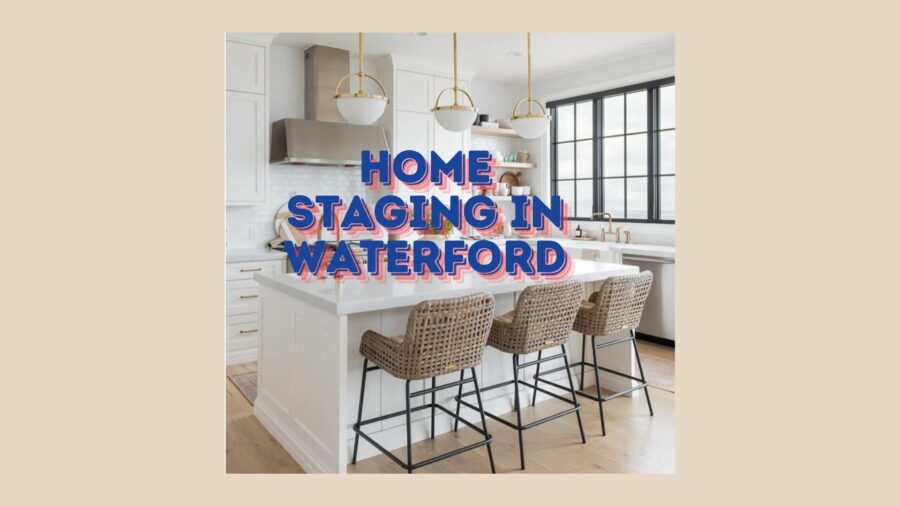 Understanding the Real Estate Dynamics of home staging in Waterford