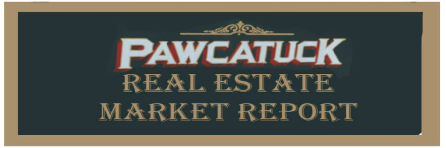 Pawcatuck Real Estate Market Report