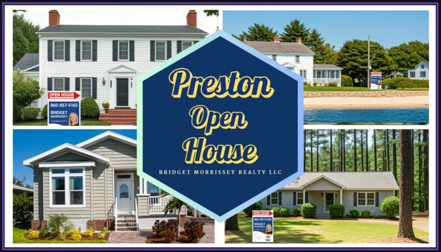 Open House in Preston CT