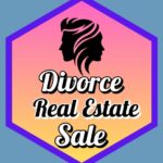 Divorce Real Estate Sale