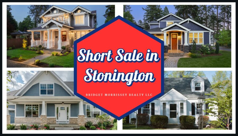 Stonington CT short sale process